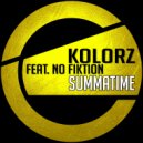 Kolorz - Summatime Feat. No Fiktion