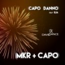 MKR & Capo - Capo Danno (feat. Ilia)