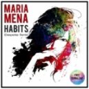 Maria Mena - Habits (Deeperise Remix)