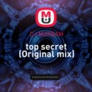DJ MAXBAM - top secret (Original mix)