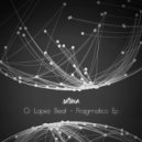 O. Lopez Beat - Pragmatico II (Original mix)