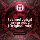 DJ MAXBAM - technological progress 2