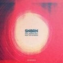SNBRN Feat. Andrew Watt - Beat The Sunrise