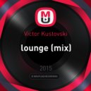 Victor Kustovski - lounge
