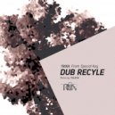 Dub Recycle - From Special Key