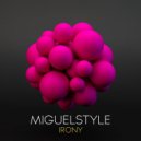 Miguelstyle - Irony