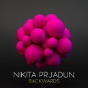 Nikita Prjadun - Backwards
