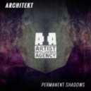 Architekt - Permanent Shadows (Original mix)