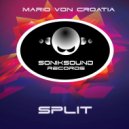 Mario Von Croatia - Split