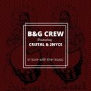 B&G Crew - In Love With The Music