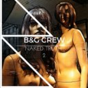 B&G Crew - Moments