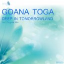 Goana Toga - Deep in Tomorrowland