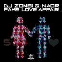 Dj Zombi & Naor - Fake Love Affair