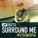 Risto - Surround Me (Instrumental mix) (Original mix)