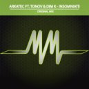Arkatec & Tonov & Dim K - Insomniate (Original Mix)