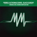 Pierre O & Thomas Evans - Black Sunday (Original Mix)