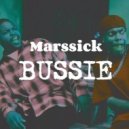 Marssick - Bussie (Original mix)