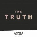 James Arthur - The Truth
