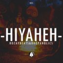 RozayBeats & Dropaholics - Hiyaheh! (Original mix)