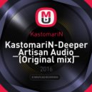KastomariN - Deeper (Original mix)