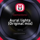 Demontonic - Aural lights