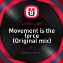 Lenny Light - Movement is the force