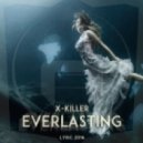 X-Killer - Everlasting