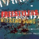 Freestylers - Weekend Song (D.END Remix) (D.END remix)