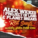 Alex Wicked, The Project Of Land, Planet Breaks - Red Sunset