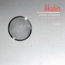 Akulin - Granules Of Happiness