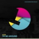 Malikk - To Be Around