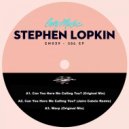 Stephen Lopkin, Jairo Catelo - Can You Hear Me Calling You?