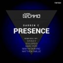 Darren C, Martin Skirving - Presence