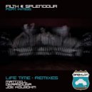 Filth & Splendour & K:Miss - Life Time(Feat. K:Miss) (Joe Kolbohm Remix)