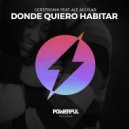 Gerstronik, Ale Aguilar - Donde Quiero Habitar (feat. Ale Aguilar)