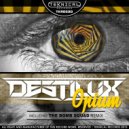 DestiluX, The Bomb Squad - Opium (The Bomb Squad Remix)