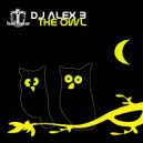 Dj Alex B - The Owl