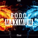 R.O.D.O. - Maximum