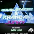 DOUBLEACEZ, Kraneal, omega squad - Junky (omega squad Remix)