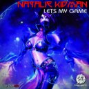 Natalie Kidman - Lets My game