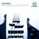 Calapez - No Strings Attached
