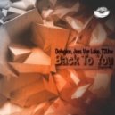 Defogion, Joes Van Luke, T2Une - Back To You (Original Mix)