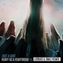 Just a Gent - Heavy As A Heartbreak (Lookas & Smle Remix)