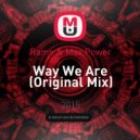 Rams & Max Power - Way We Are