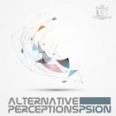Alternative Perceptions - Psion