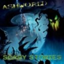 ASHWORLD - Scary stories (Original mix)