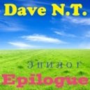 Dave N.T. - Epilogue