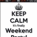 TONY CARIDI - Keep Calm It's finally Weekend Party !