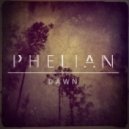 Phelian - Dawn
