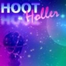 Hoot & Holler - Oscillate (Original mix)